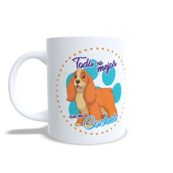Taza "Todo es Mejor con mi Cocker" - Regalo Adorable Fans de Cockers