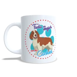 Taza "Todo es Mejor con mi Cocker" - Regalo Encantador