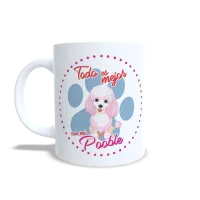 Taza "Todo es Mejor con mi Poodle" - Regalo Elegante