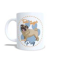 Taza "Todo es Mejor con mi Pug" - Regalo Adorable para Amantes de Pugs
