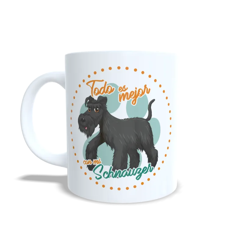 Taza "Todo es Mejor con mi Schnauzer"- Regalo para Amantes de la Raza Taza "Todo es Mejor con mi Schnauzer"- Regalo para Amantes de la Raza