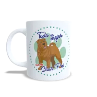 Taza "Todo es Mejor con mi Shar Pei" - Regalo Ideal Amantes de la Raza