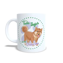 Taza "Todo es Mejor con mi Shiba Inu" - Regalo Original