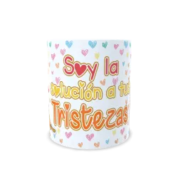 Taza "Soy La Solución A Tus Tristezas" | Mascotas