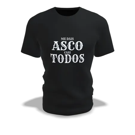 Camiseta Provocadora "Me Dais Asco casi Todos" - Estilo Único