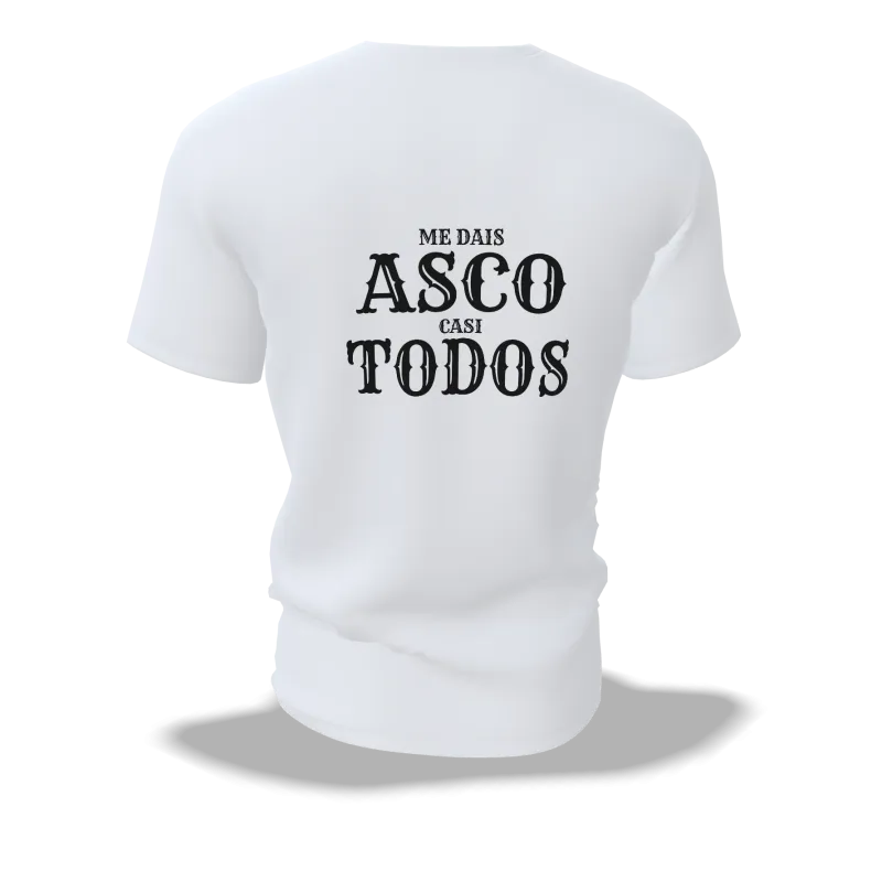 Camiseta Provocadora "Me Dais Asco casi Todos" - Estilo Único