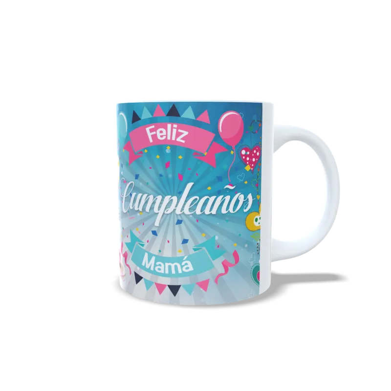 Taza "Feliz Cumpleaños Mamá" Globos| Regalo Original