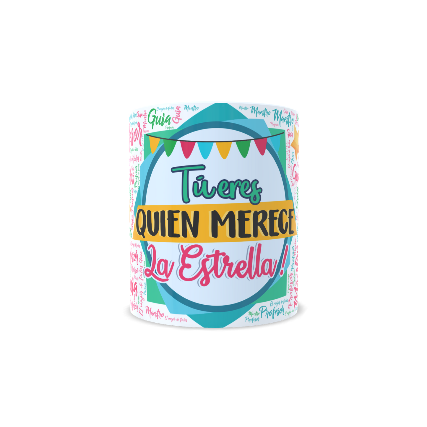 Taza para Profesor - Tú Eres Quien Merece la Estrella