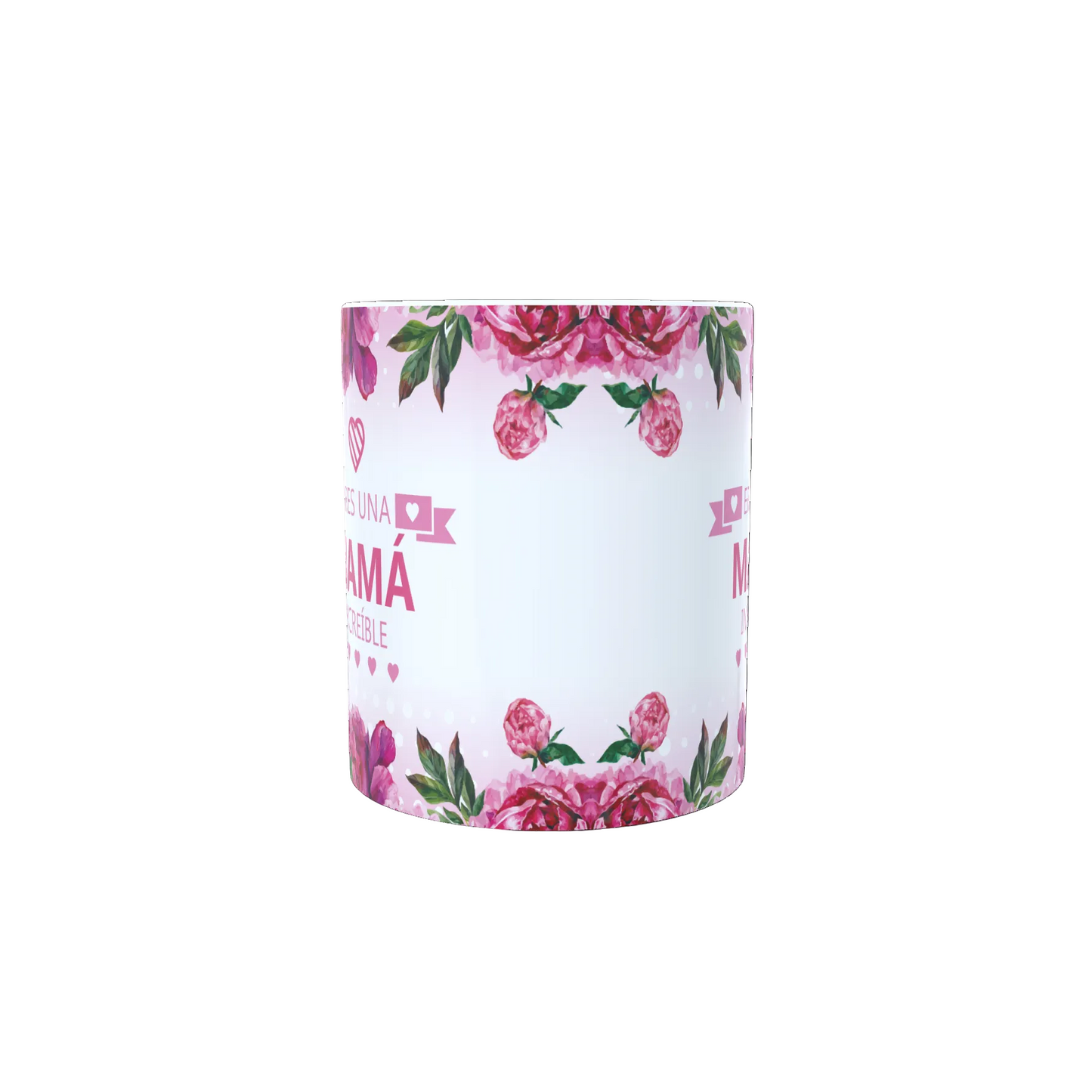 Taza Eres una Mamá Increíble