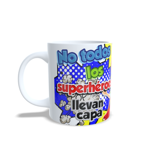Taza superhéroe No todos los superhéroes llevan capa vista lateral